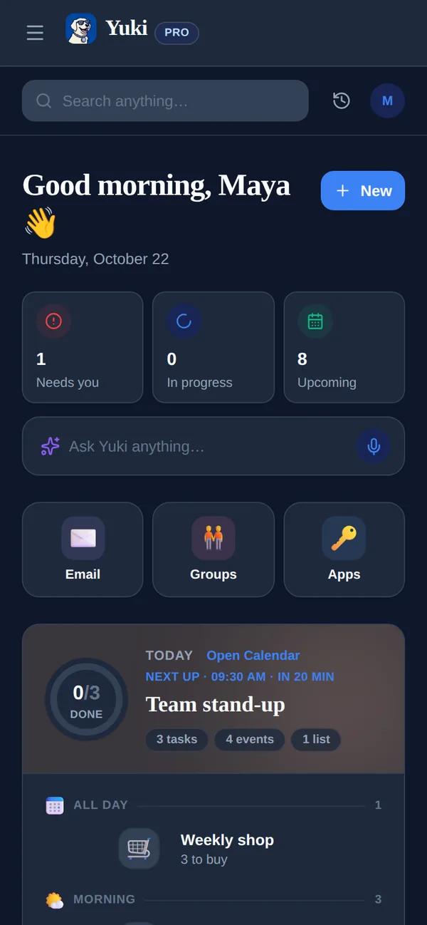 Yuki’s Home screen: what needs you, and today’s plan with events, tasks and a grocery list
