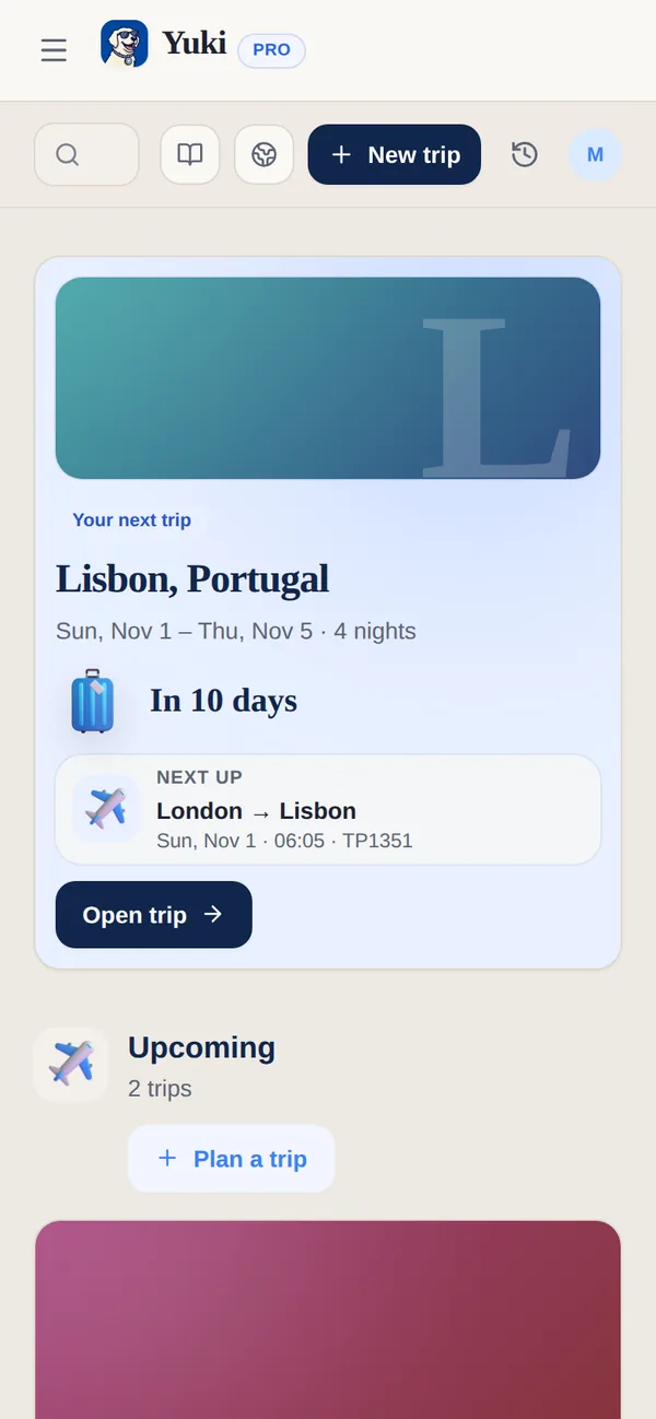 Yuki’s Trips screen: the next trip to Lisbon in 10 days with its next flight, and the upcoming trips below